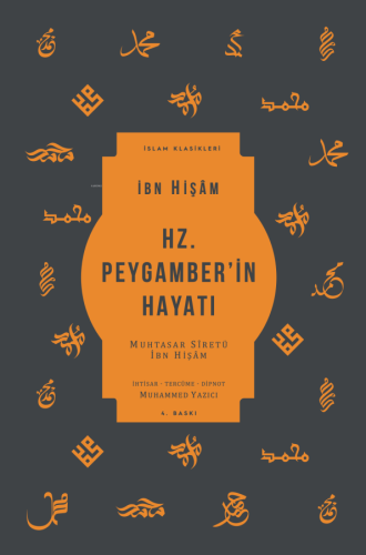 Hz. Peygamber'in Hayatı; Muhtasar Siretü İbn Hişam