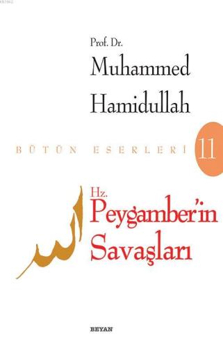 Hz. Peygamberin Savaşları