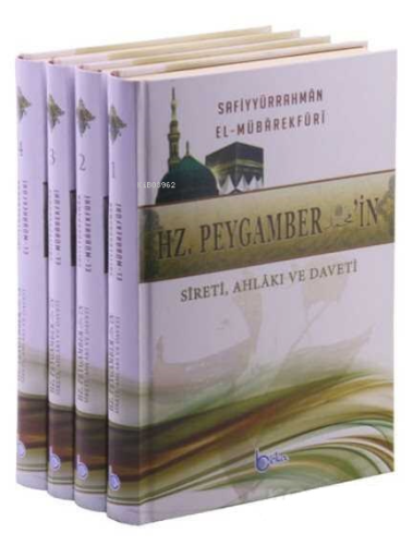 Hz. Peygamberin Sireti Ahlakı ve Daveti (4 Cilt-Takım)