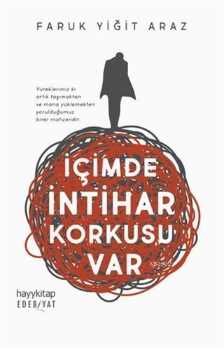 İçimde İntihar Korkusu Var