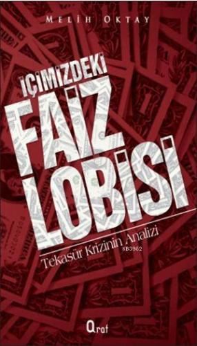 İçimizdeki Faiz Lobisi