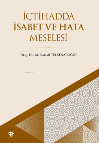 İctihadda İsabet Ve Hata Meselesi