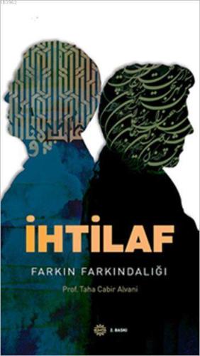 İhtilaf; Farkın Farkındalığı