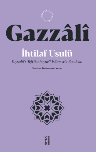 İhtilaf Usulü;Faysalü't-Tefrika beyne'l-İslâm ve'z-Zendeka