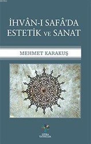 İhvan-ı Safa'da Estetik ve Sanat