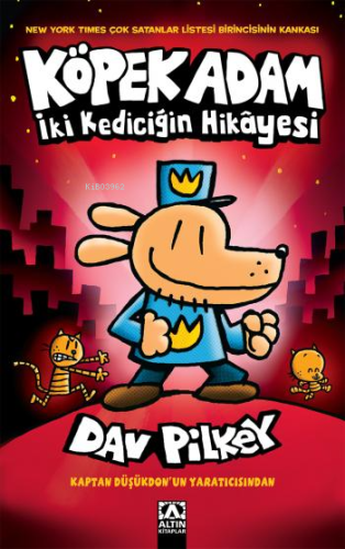 İki Kediciğin Hikayesi;Köpek Adam - 3