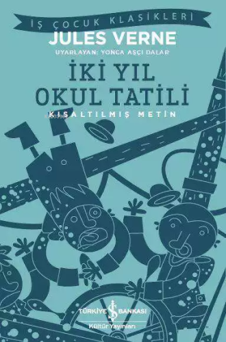 İki Yıl Okul Tatili