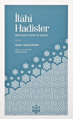 İlahi Hadisler 99 Kudsî Hadis