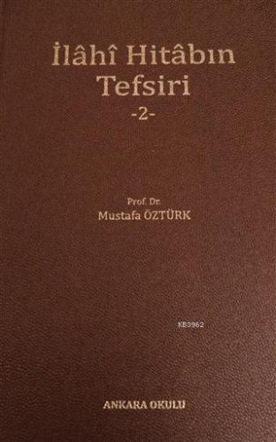 İlahi Hitabın Tefsiri - 2