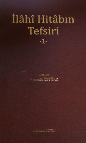 İlâhî Hitâbın Tefsiri