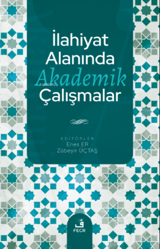 İlahiyat Alanında Akademik Çalışmalar