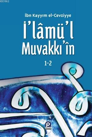 İ'lâmü'l Muvakkı'in