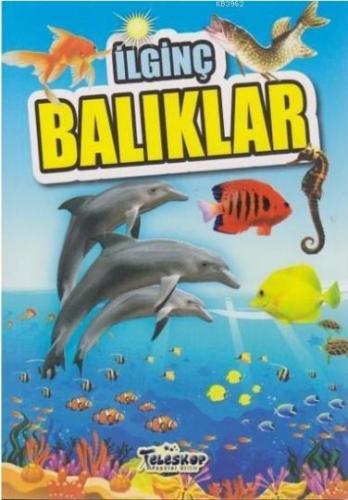 İlginç Balıklar