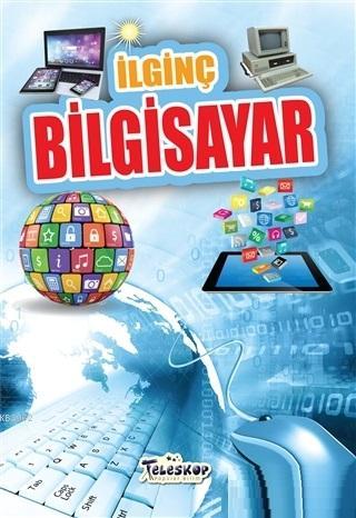 İlginç Bigisayar