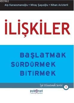 İlişkiler; Başlatmak Sürdürmek Bitirmek