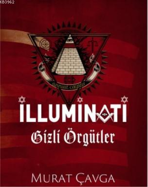 İlluminati – Gizli Örgütler