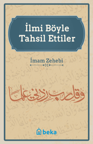 İlmi Böyle Tahsil Ettiler