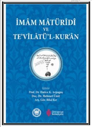 İmam Matüridi ve Tevilatül - Kur'an