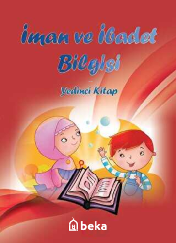 İman ve İbadet Bilgisi - Yedinci Kitap