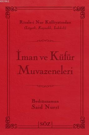 İman ve Küfür Muvazeneleri