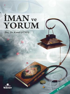 İman ve Yorum