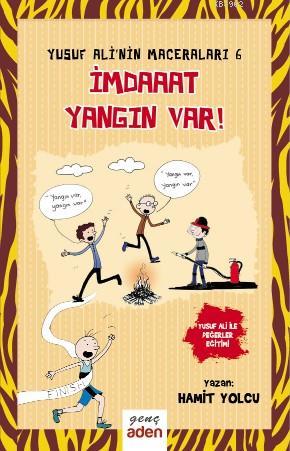 İmdaaat Yangın Var! - Yusuf Ali'nin Maceraları - 6