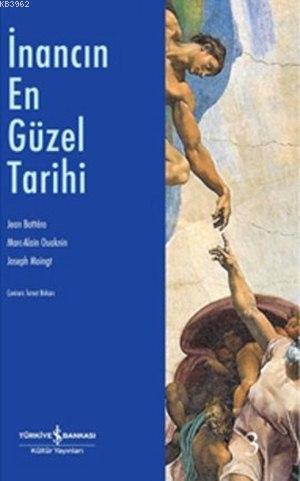 İnancın En Güzel Tarihi