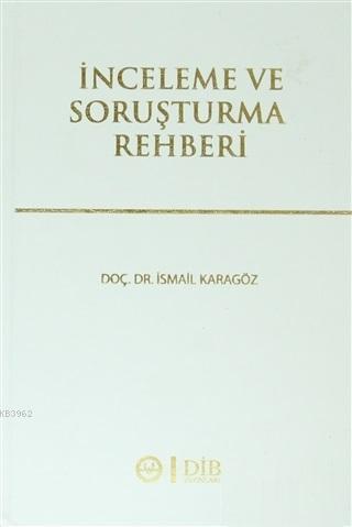 İnceleme ve Soruşturma Rehberi