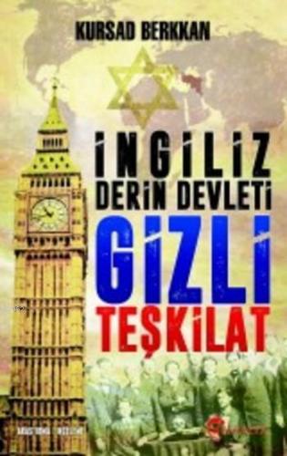 İngiliz Derin Devleti Gizli Teşkilat