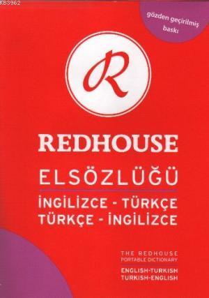 İngilizce-Türkçe / Türkçe-İngilizce Redhouse Elsözlüğü; Gözden Geçiril