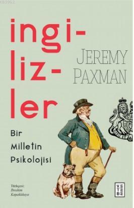 İngilizler; Bir Milletin Psikolojisi