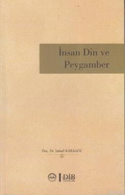 İnsan Din ve Peygamber