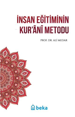 İnsan Eğitiminin Kurani Metodu