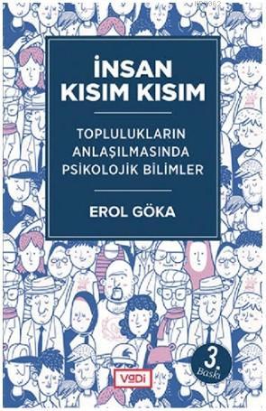 İnsan Kısım Kısım - Toplulukların Anlaşılmasında Psikolojik Bilimler