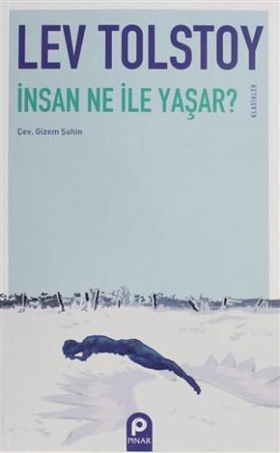 İnsan Ne İle Yaşar