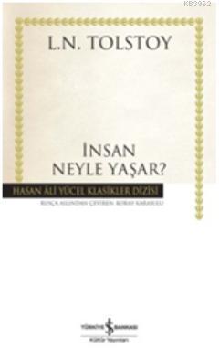 İnsan Neyle Yaşar?