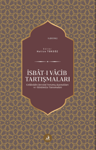 İsbât-ı Vâcib Tartışmaları