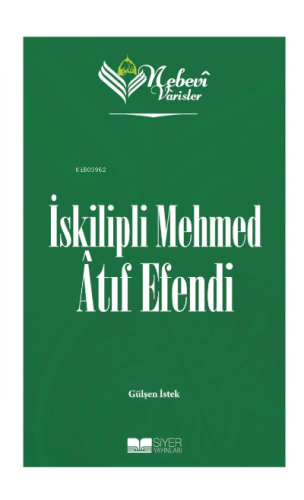 İskilipli Mehmed Atıf Efendi ;Nebevi Varisler 84