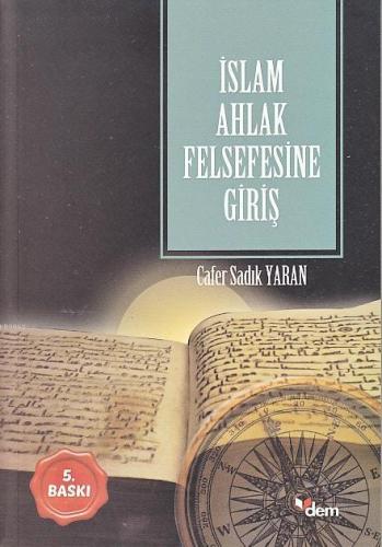 İslam Ahlak Felsefesine Giriş