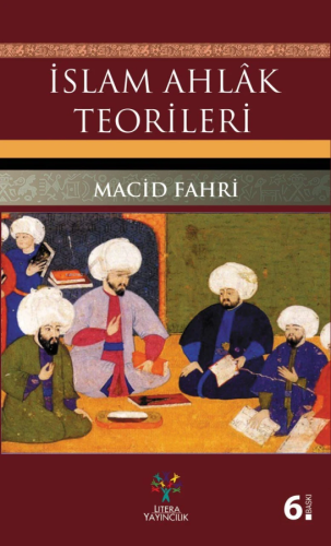 İslam Ahlâk Teorileri