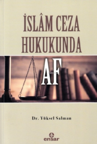 İslâm Ceza Hukukunda Af