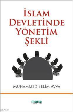 İslam Devletinde Yönetim Şekli