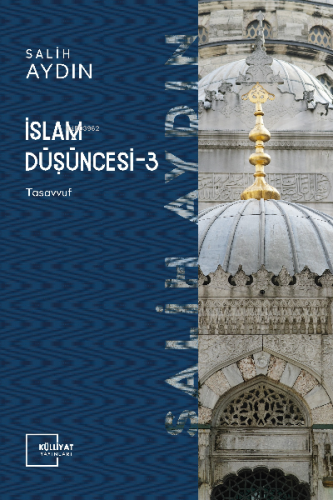 İslam Düşüncesi III Tasavvuf