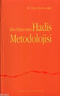 İslam Düşüncesinde Hadis Metodolojisi