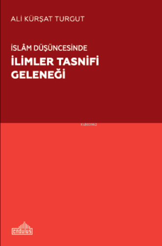 İslâm Düşüncesinde İlimler Tasnifi Geleneği