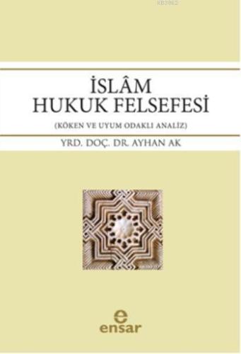 İslâm Hukuk Felsefesi