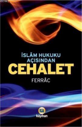 İslâm Hukuku Açısından Cehalet