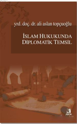 İslam Hukukunda Diplomatik Temsil