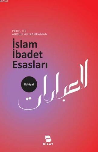 İslam İbadet Esasları