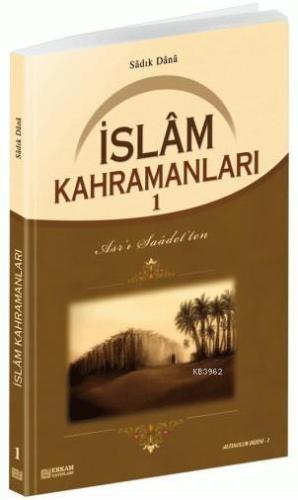 İslam Kahramanları - 1